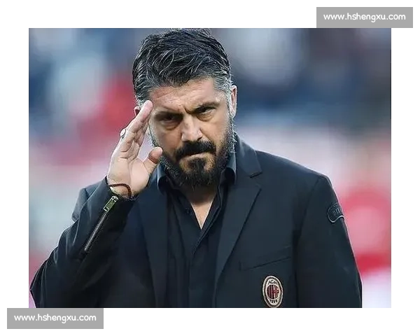 加图索：不复刻铁血，只传承足球灵魂